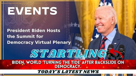 Biden: World ‘turning the tide’ after backslide on democracy